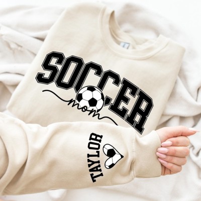 Personalized Soccer Mom Kids Name On Sleeve Sweatshirt Mothers Day Gifts