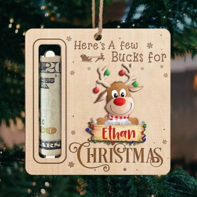 Personalized Cute Reindeer Money Holder Christmas Ornament Here's A Few Bucks for Christmas